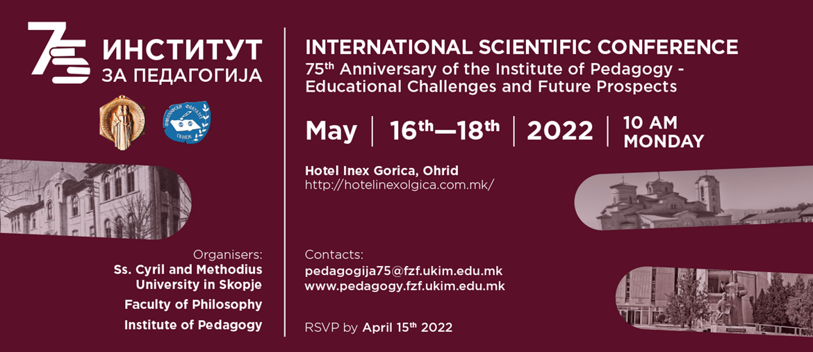 Меѓународна научна конференција – 75 години Институт за педагогија – Воспитно-обрзовни предизвици и перспективи