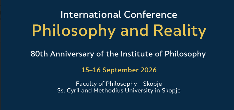 international-conference-80th-anniversary-of-the-institute-of-philosophy-philosophy-and-reality